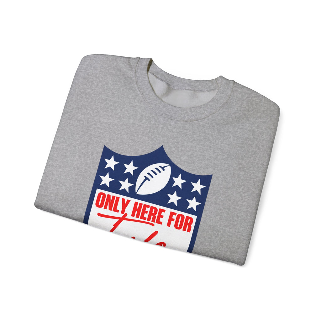 Only Here for Taylor Football Fan Crewneck Sweatshirt