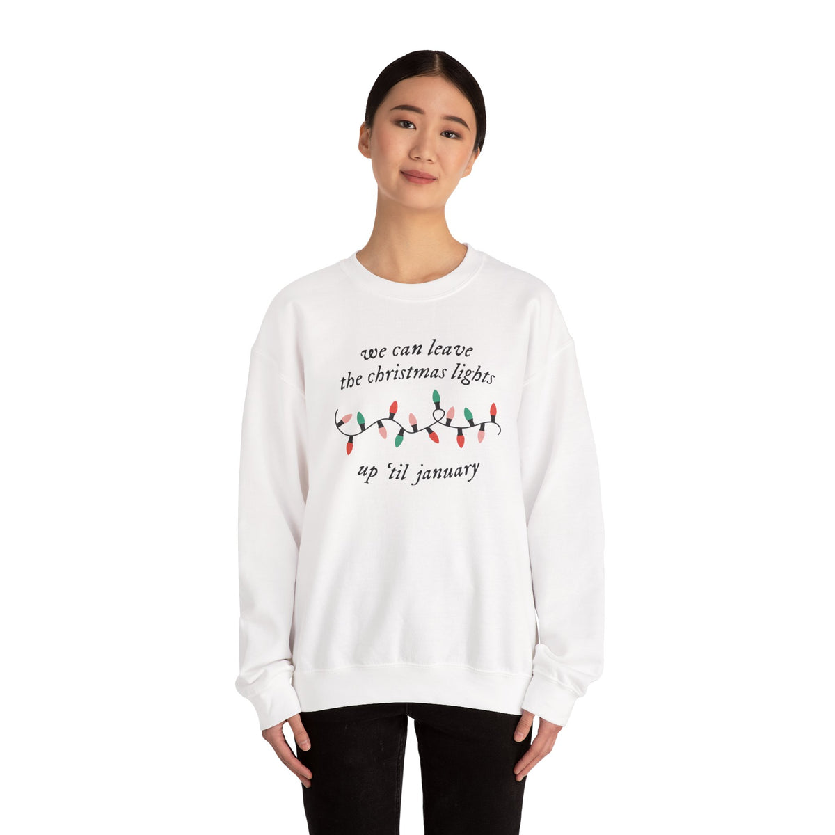 Christmas Lights Until January Crewneck