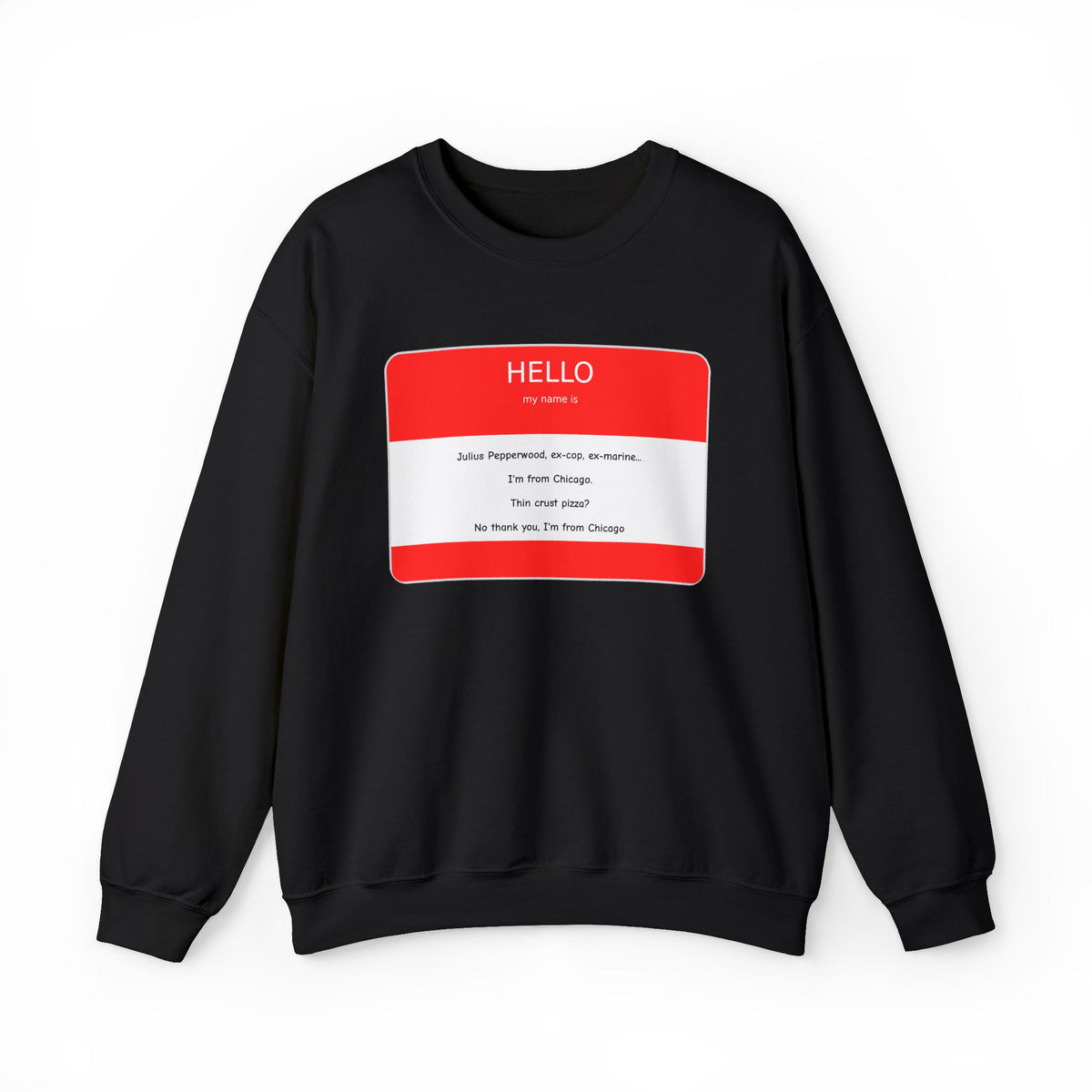 Funny Hello Name Tag Crewneck Sweatshirt