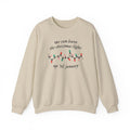 Christmas Lights Until January Crewneck