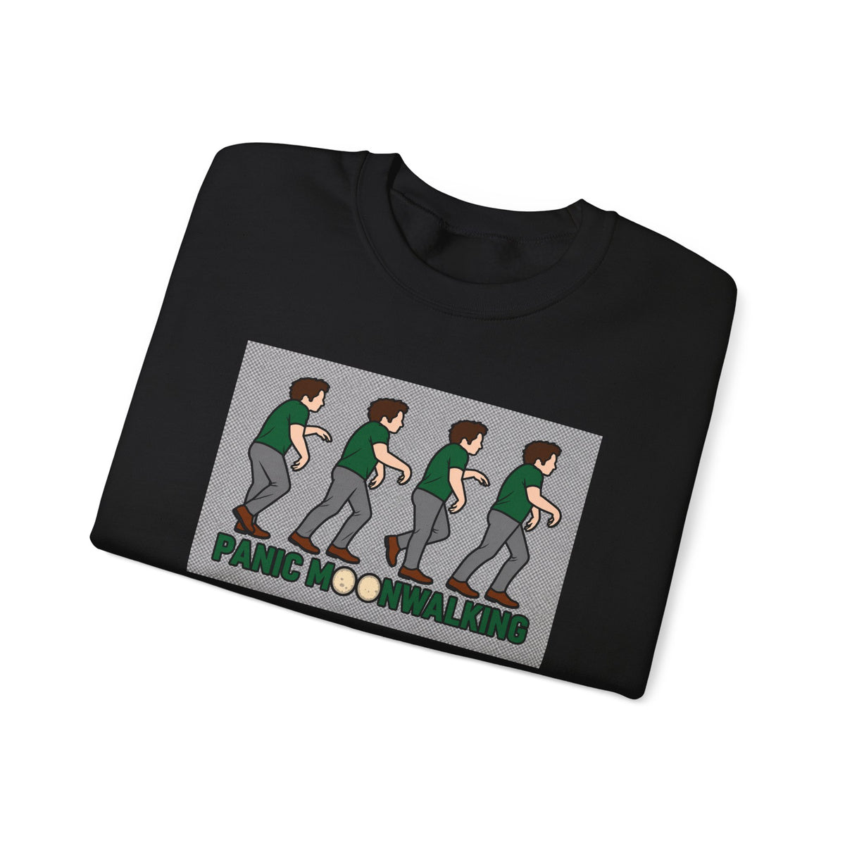 Dance Move Crewneck Sweatshirt — 'Panic! No, I'm Just Dancing' Graphic